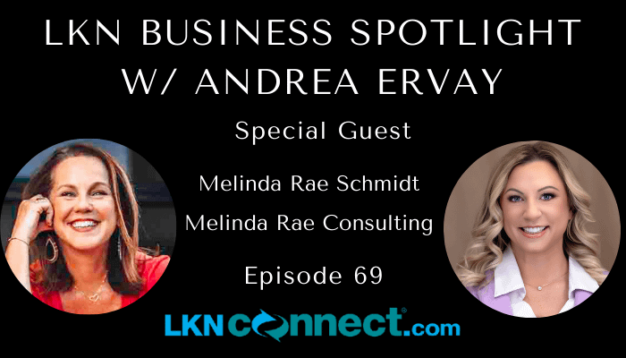 LKN Business Spotlight - Special Guest: Melinda Rae Schmidt