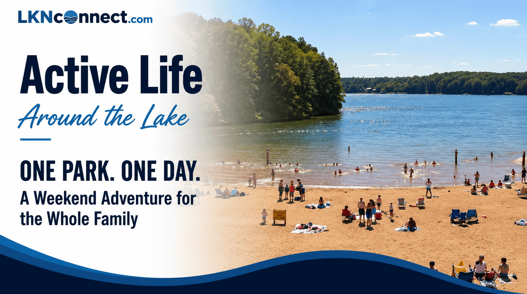 Active Life Around the Lake™: One Park. One Day. A Weekend Adventure for the Whole Family