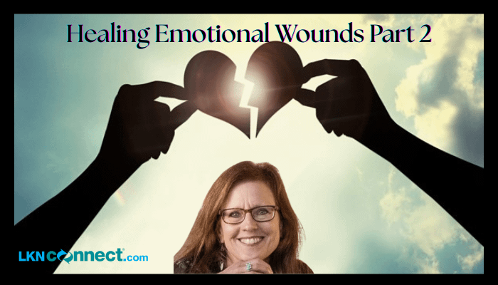 Healing a Broken Heart Part 2
