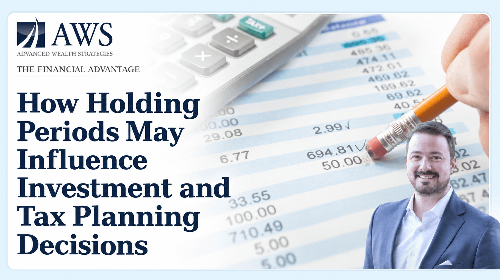 The Financial Advantage with Douglas Marion: How Holding Period May Influence Investment and Tax Planning Decisions