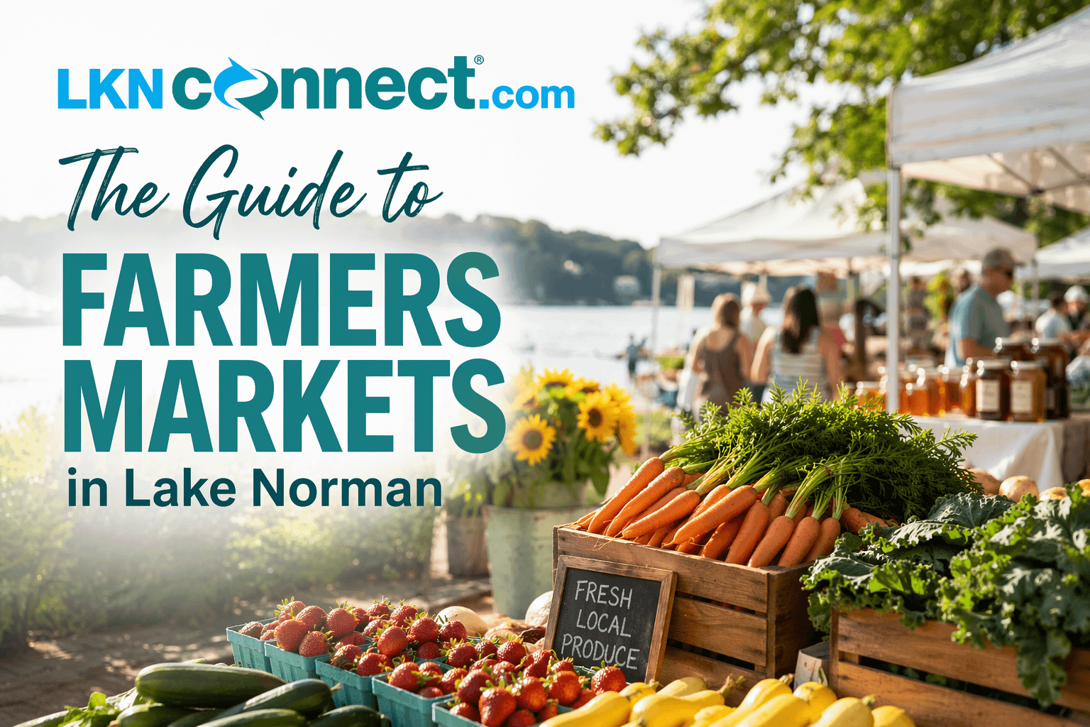 The Guide to Farmers Markets in Lake Norman