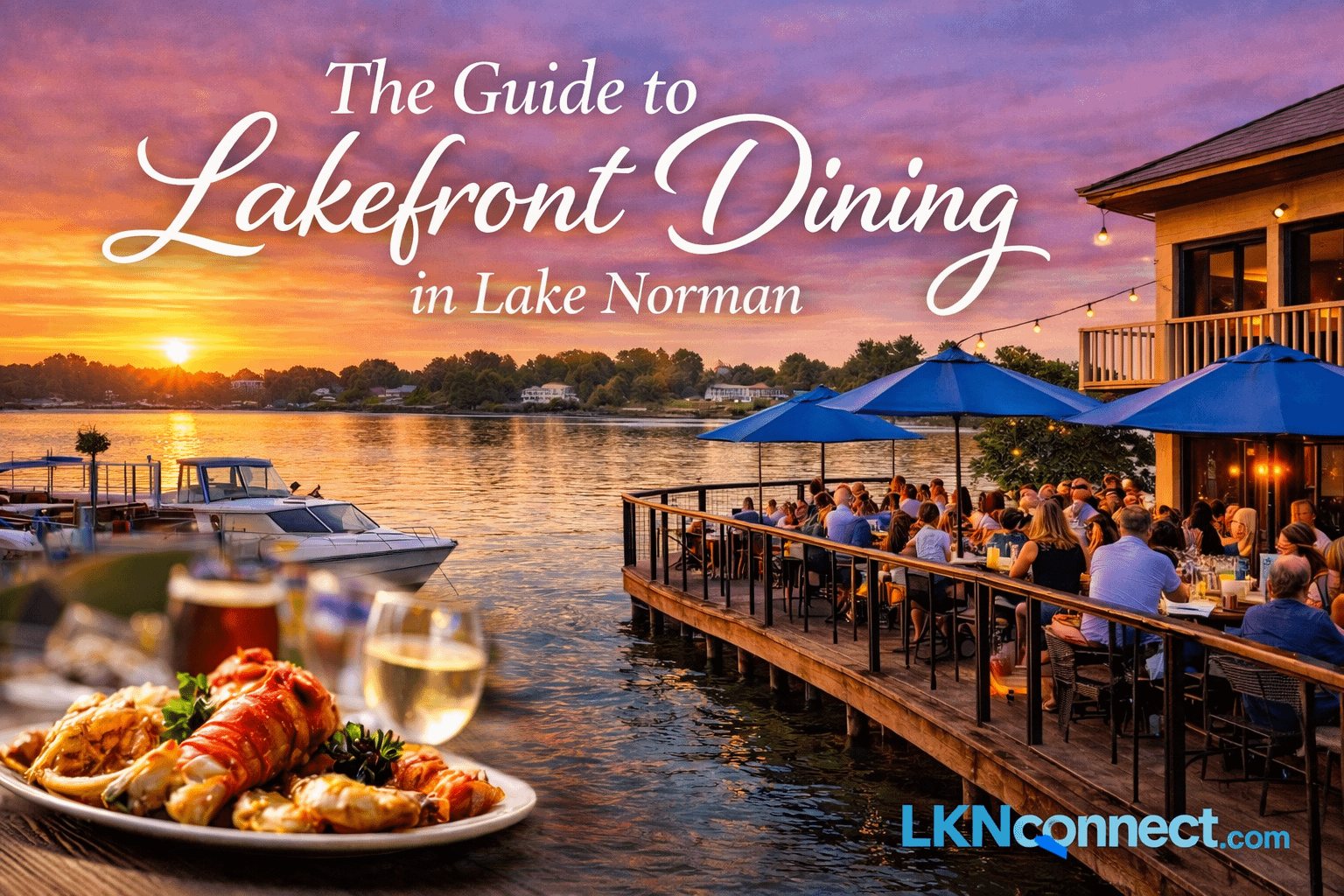 LKNConnect’s Guide to Favorite Waterfront Dining in Lake Norman