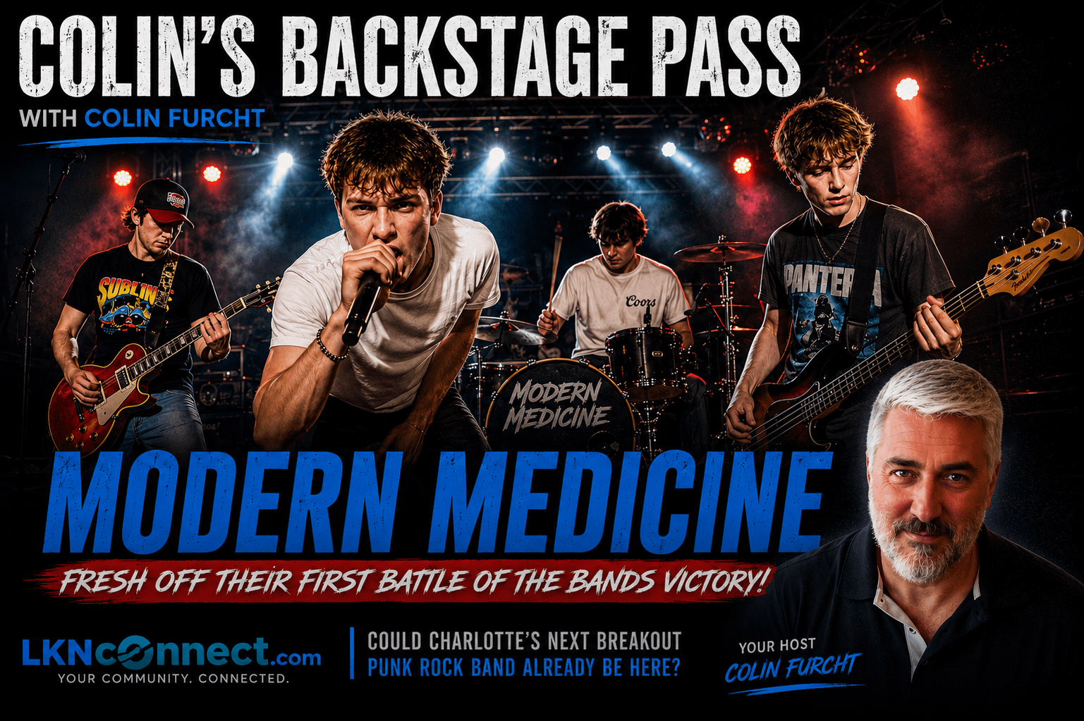 Colin’s Back Stage Pass w/ Colin Furcht -Special Guests: Members of Modern Medicine