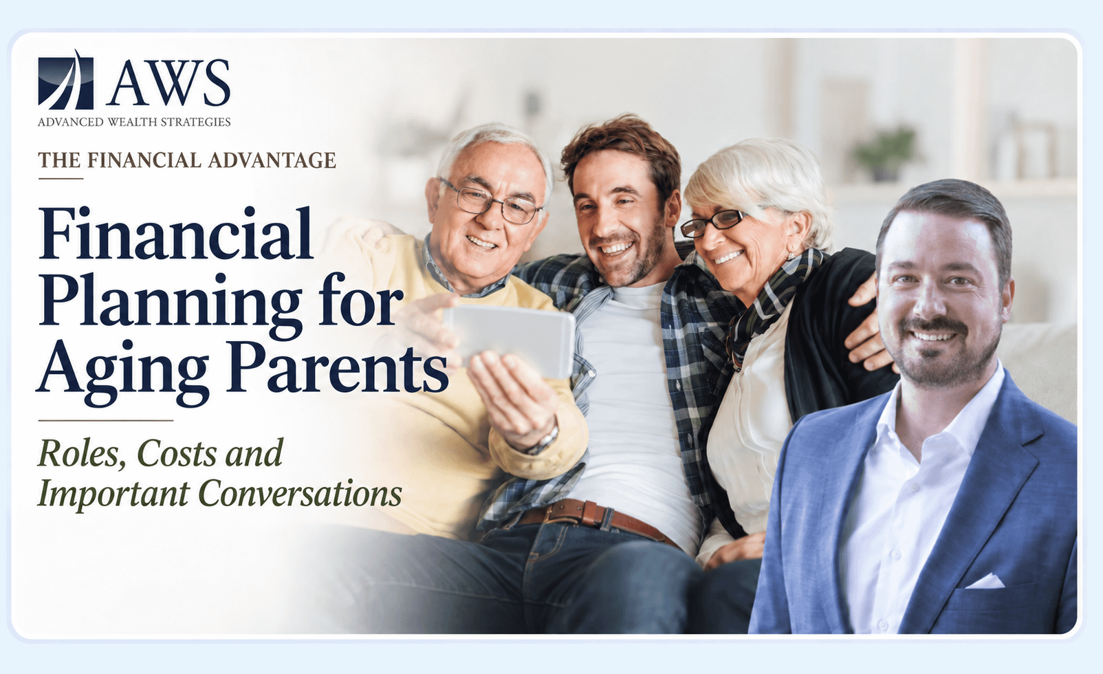 The Financial Advantage with Douglas Marion: Financial Planning for Aging Parents: Roles, Costs, and Conversations