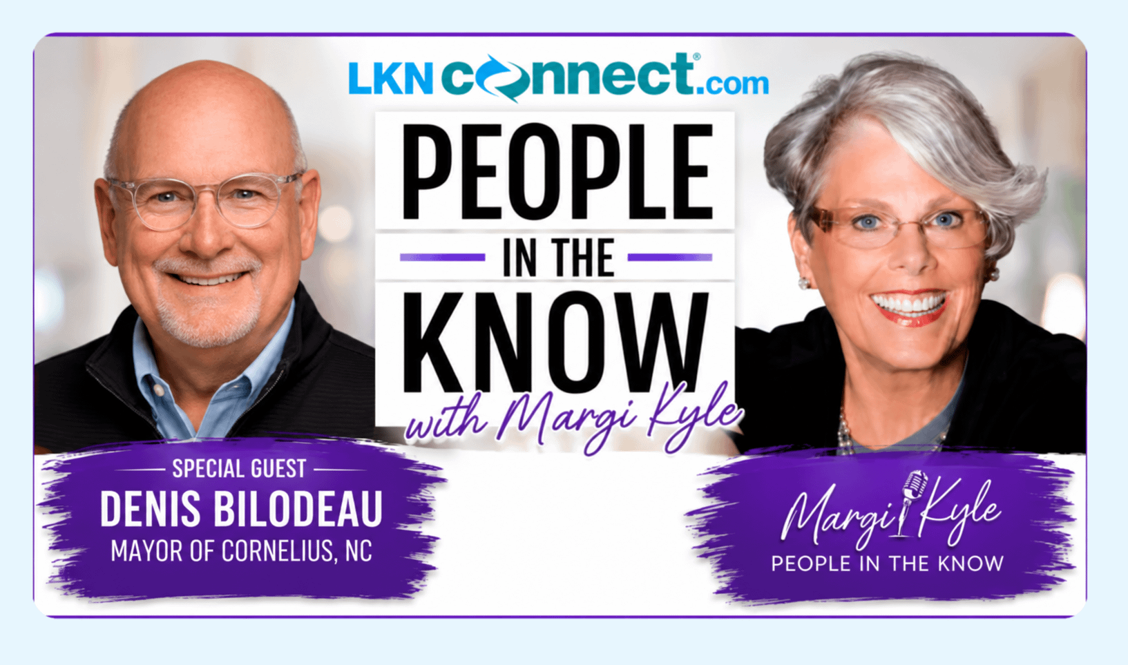 People in the Know with Margi Kyle: Special Guest – Cornelius Mayor, Denis Bilodeau