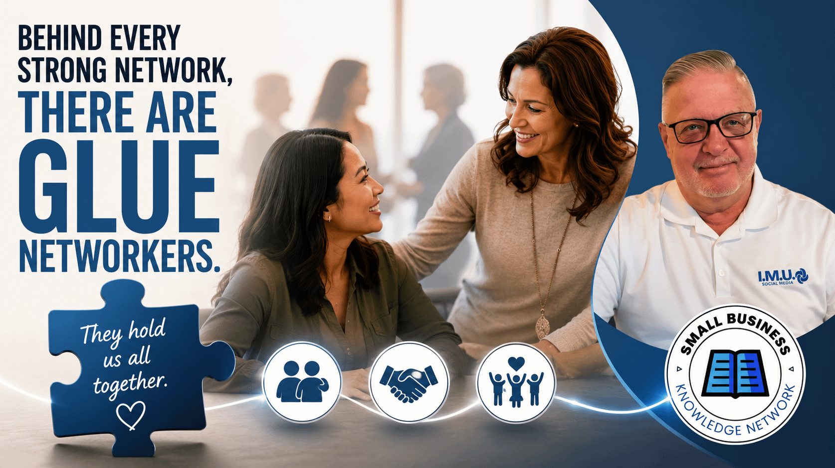 Small Business Knowledge Network w/ Jim Vogel: Small Glue Networking: The Secret Weapon for your Business