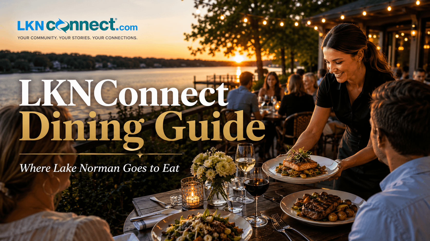 The Guide to Dining in Lake Norman: Restaurants Listed by Town*