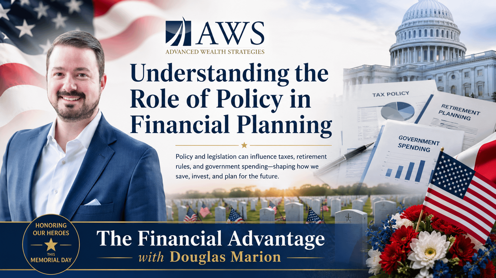 Financial Advantage w/ Douglas Marion: Understanding the Role of Policy in Financial Planning