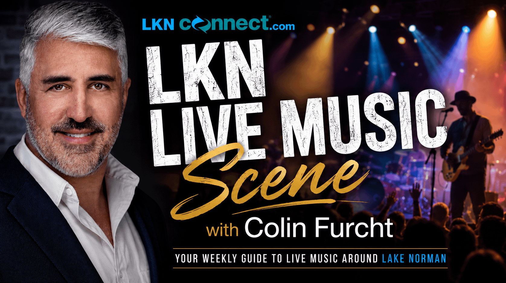 LKN Live Music Scene w/ Colin Furcht:  June 12 &13, 2026