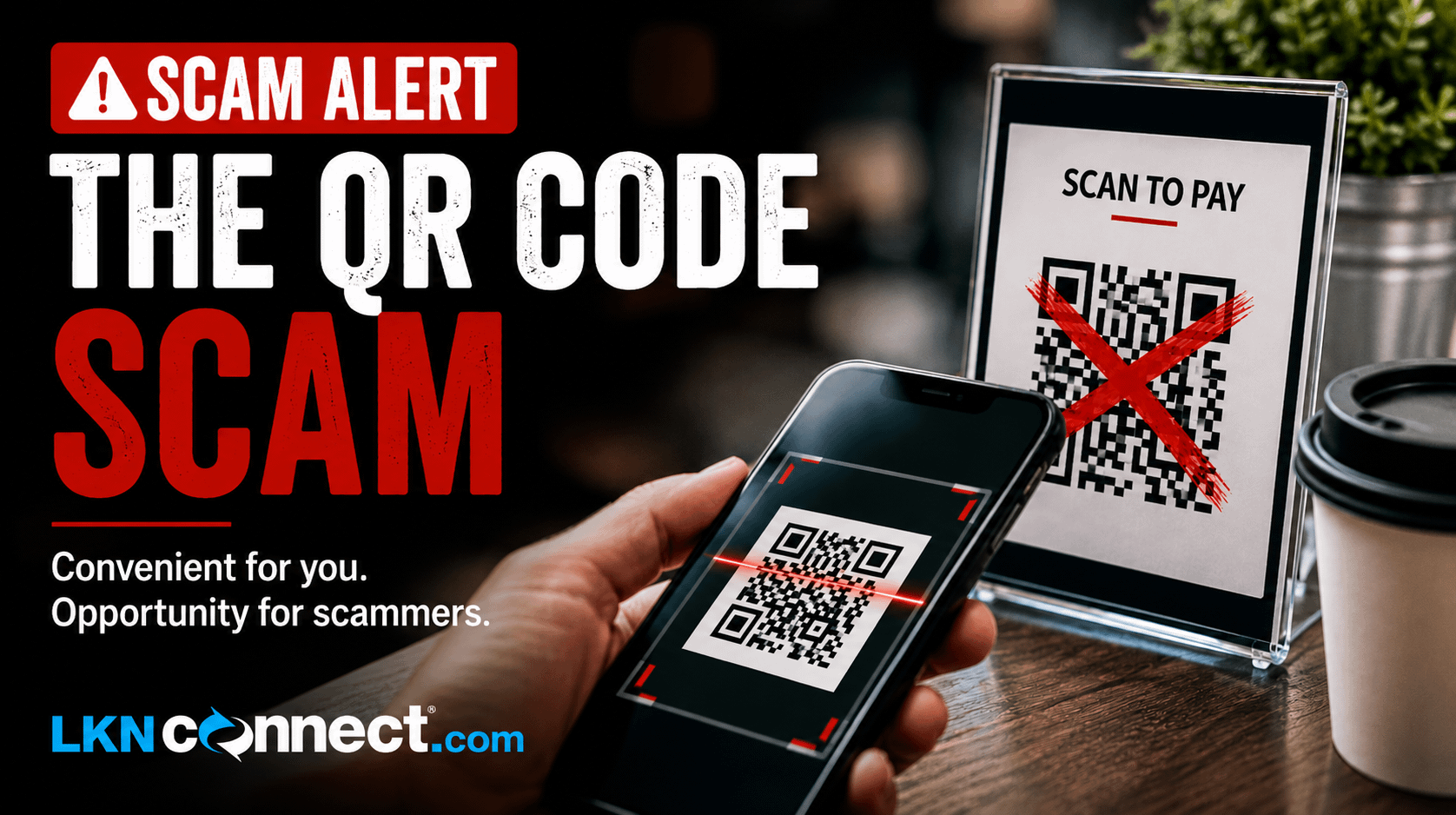 Scam Alert – Beware of “Quishing”: The QR Code Scam You Never Saw Coming