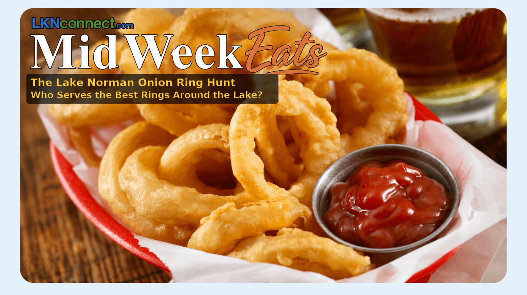 MidWeek Eats:  The Great Lake Norman Onion Ring Hunt