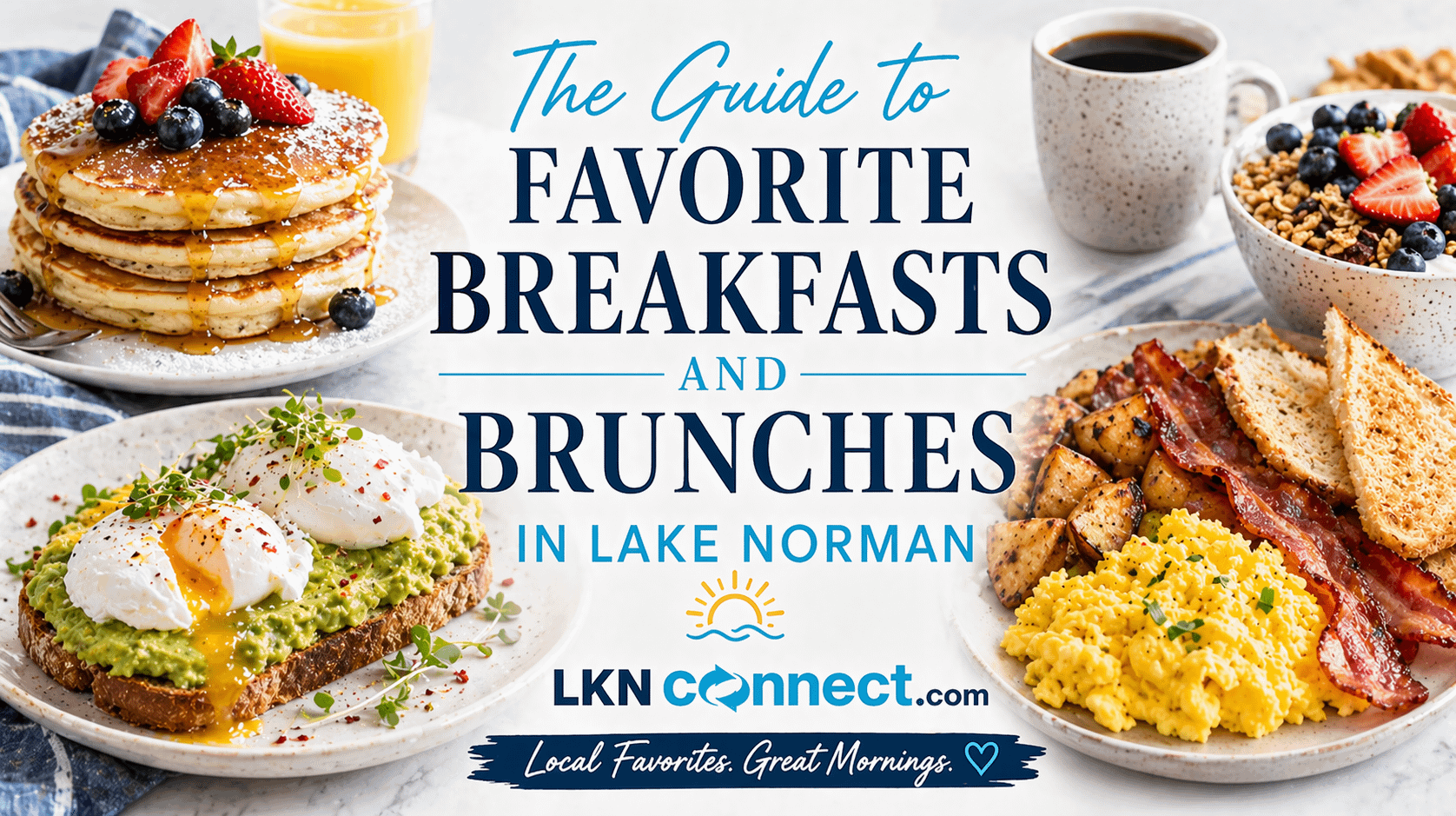 LKNConnect’s Guide to Favorite Breakfast & Brunch Restaurants in Lake Norman