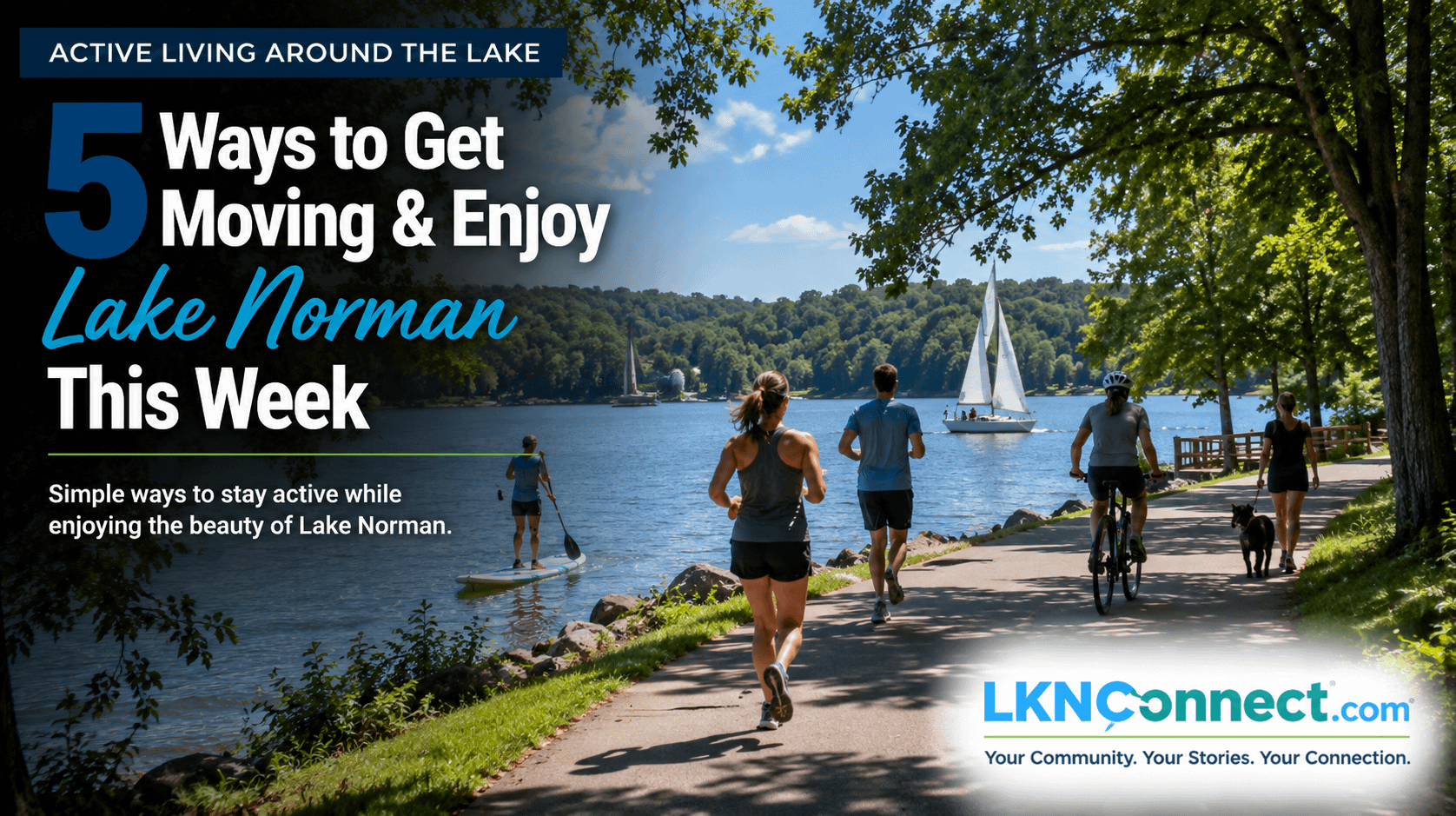 Active Living Around the Lake: 5 Ways to Get Moving & Enjoy Lake Norman This Week