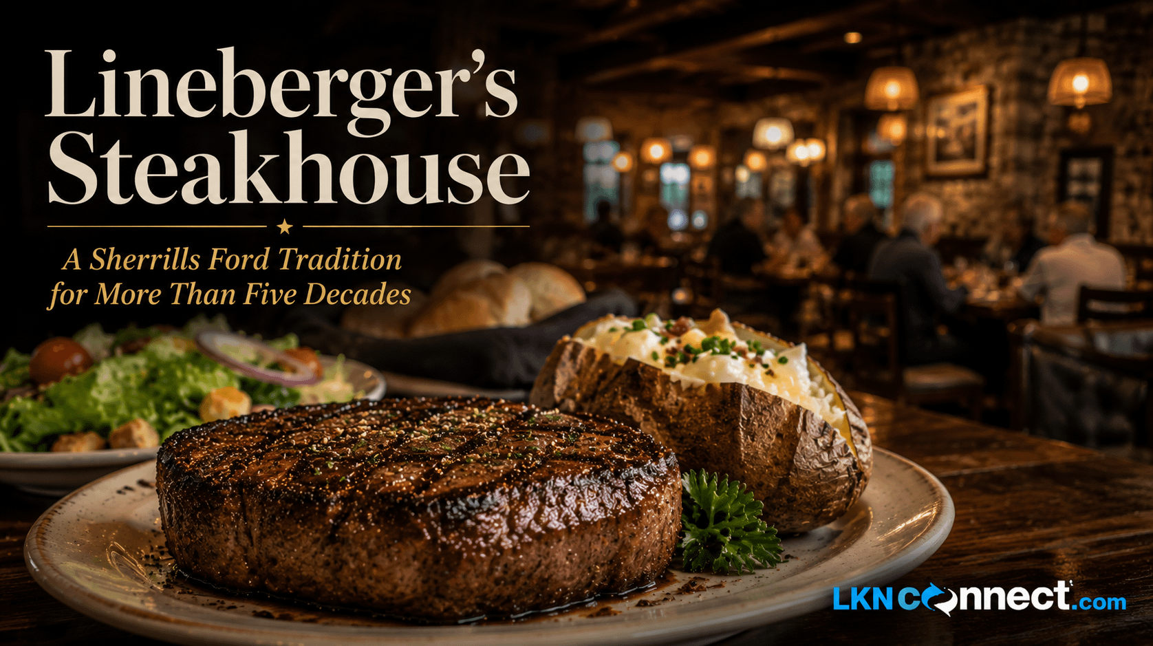 Wednesday Food & Wine Day: Lineberger’s Cattle Company Steakhouse & SaloonMore Than 50 Years of Serving Sherrills Ford