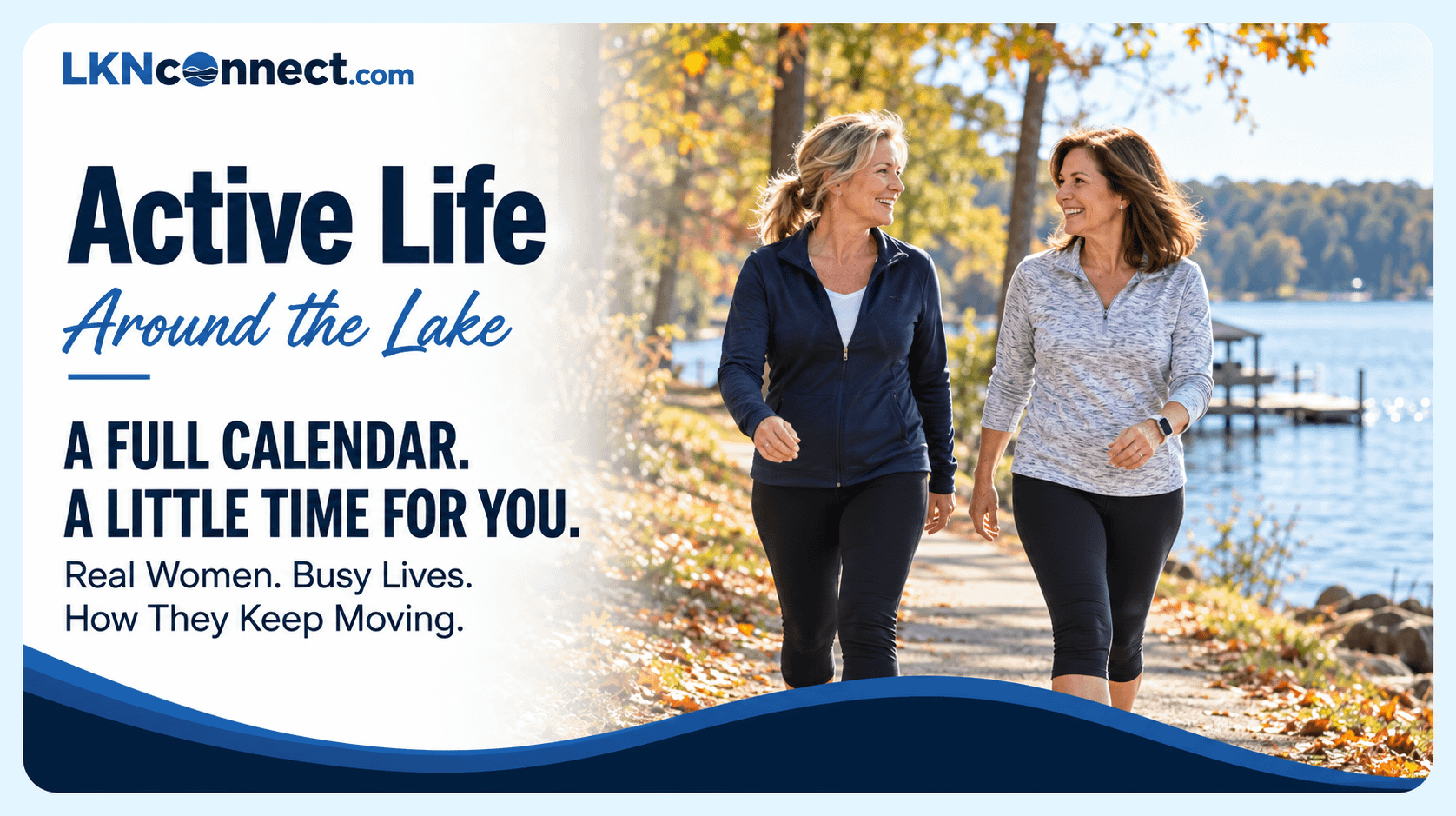 Active Life Around the Lake: A Full Calendar – A Little Time for You: Staying Active Around Lake Norman