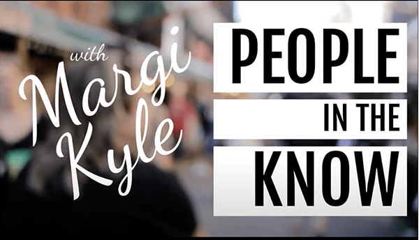 People in the Know - with Margi Kyle