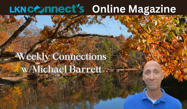 Weekly Connections w/Michale Barrett