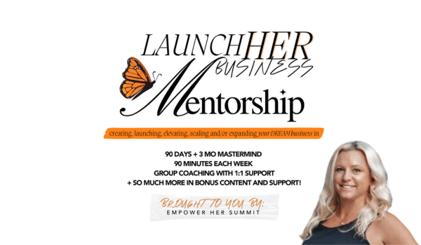 Launch Her Business Menntorship