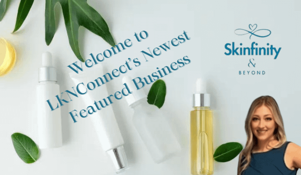Skinfinity & Beyond - New LKNConnect Featured Business