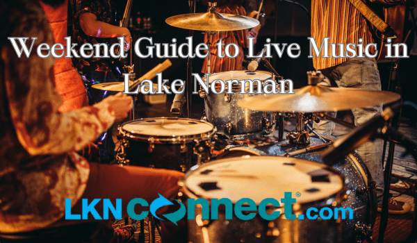 Weekend Guide to Live Music in Lake Norman
