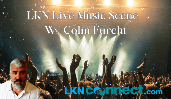 LKN Live music Scene W/Colin Furcht