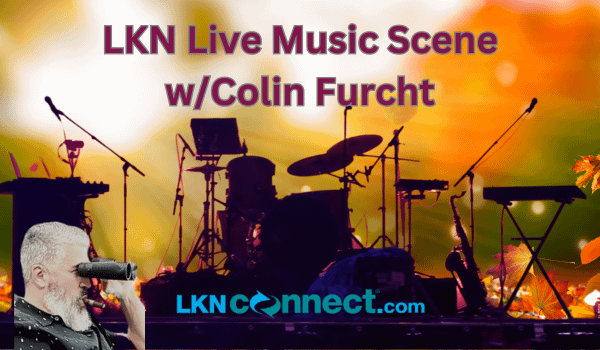 LKN Lve Music Scene w/Colin Furcht