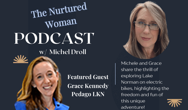 The Nurtured Woman w/ Michele Droll