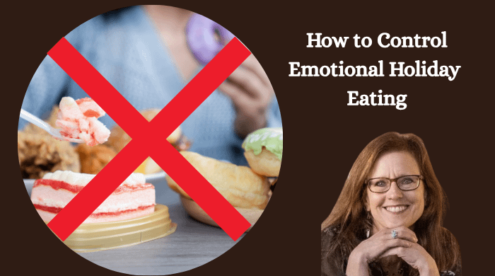 How to Control Emotional Holiday Eating