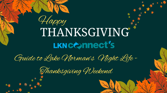 Guide to Nightlife in Lake Norman on Thanksgiving Weekend