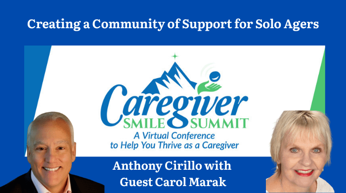 Creating a Community of Support for Solo Agers
