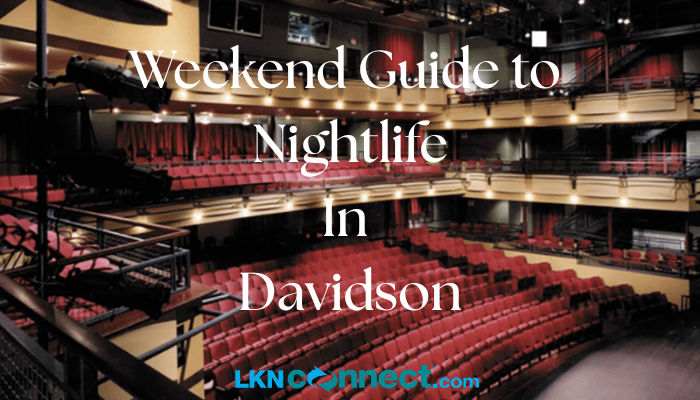Guide to Nightlife in Davidson