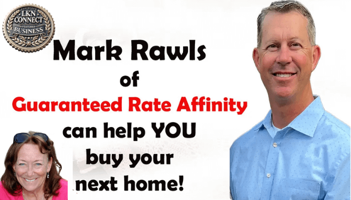 Mark Rawls - Guaranteed Rate Affinity - Featured Business