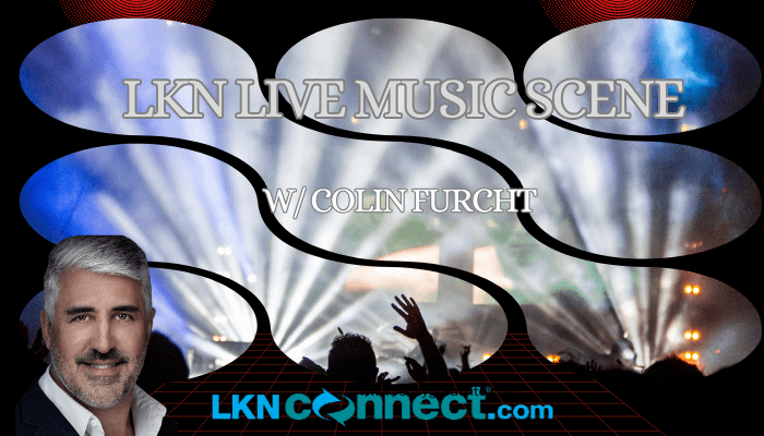 LKN Live Music Scene w/ Colin Furcht