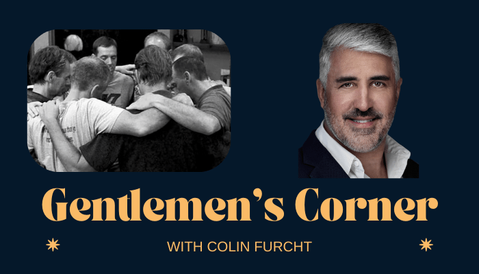 Gentlemen's Corner with Colin Furcht