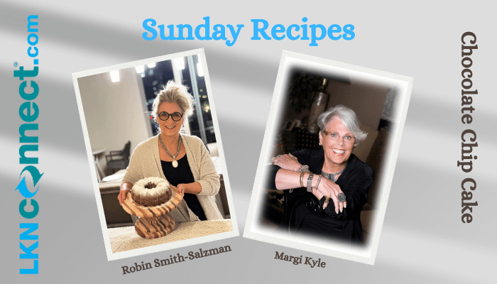Sunday Recipes with Margi Kyle - Special Guest - Robin Smith-Salzzman