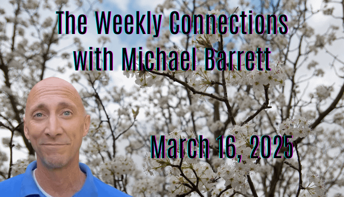 Weekly Connections with Michael Barrett