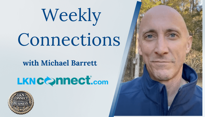 Weekly Connections with Michael Barrett