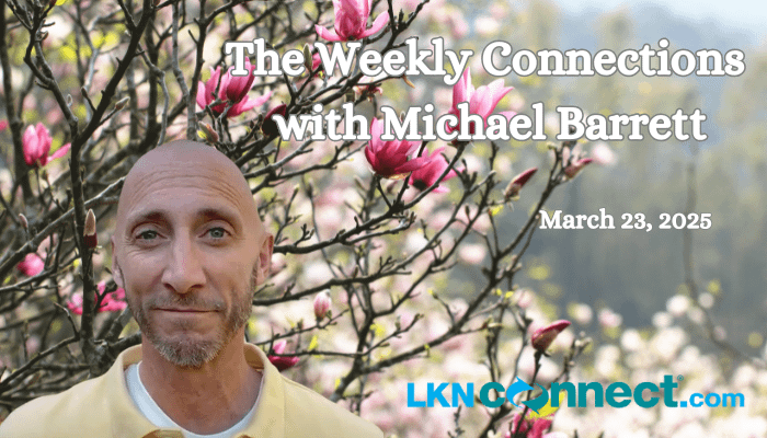 The Weekly Connections with Michael Barrett