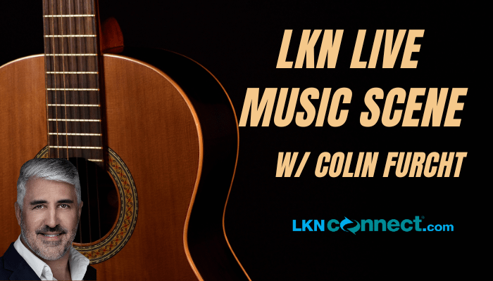 LKN Live Music Scene w/ Colin Furcht