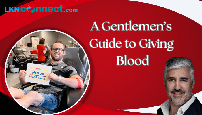 The Gentlemen's Guide to Donating Blood