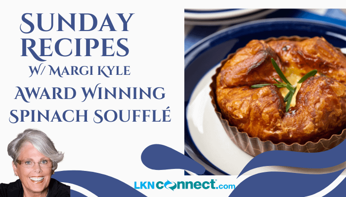 Margi's Award Winning Spinach Soufflé