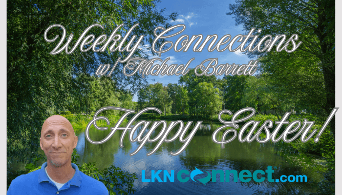 Weekly Connections w/ Michael Barrett