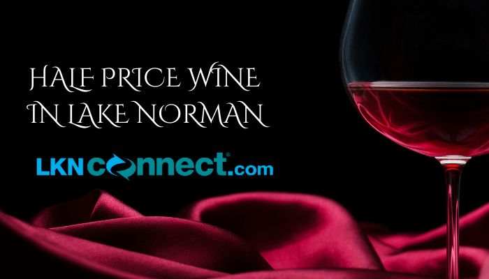 Half Price Wine in Lake Norman