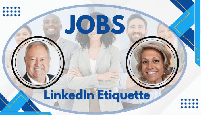 Linkedin Etiquette w/ Mike Dunn & Katie Mills,SHRM – SCP