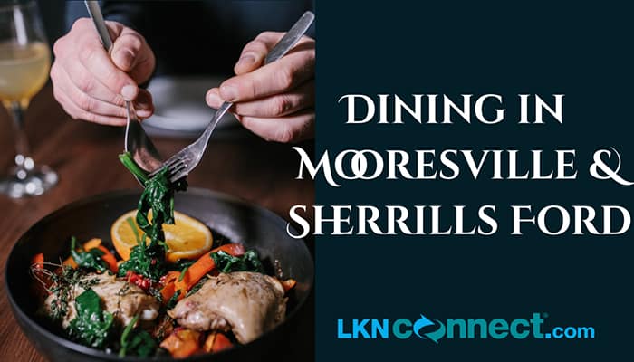 Dining in Mooresville & Sherrills Ford