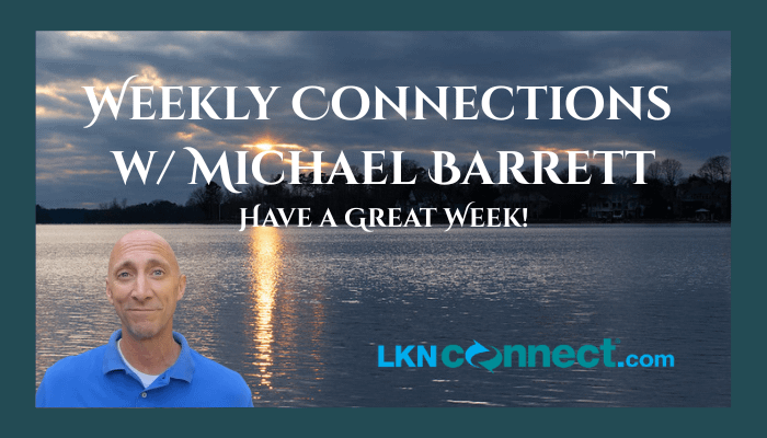 Wekly Connections w/ Michael Barrett