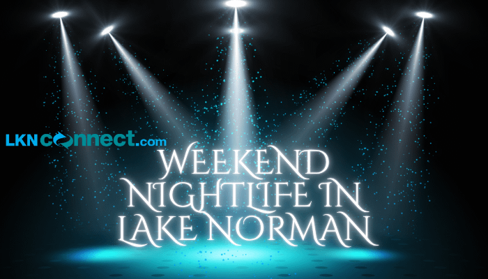 Weekend Nightlife in Lake Norman