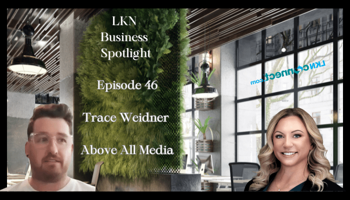 LKN Business Spotlight - Episode 46