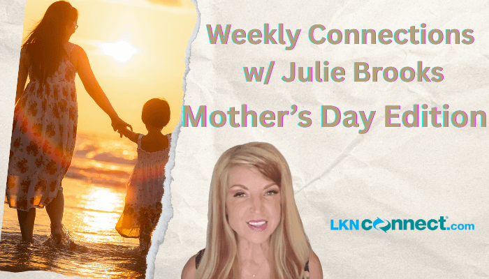 Weekly Connections w/ Julie Brooks