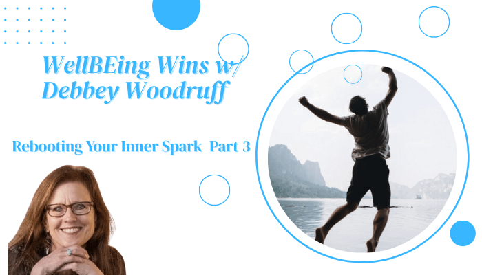 WellBeing Wins with Debbey Woodruff